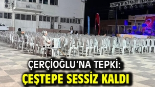 Çerçioğlu'na tepki: Çeştepe sessiz kaldı