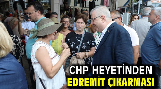 CHP Heyetinden Edremit çıkarması