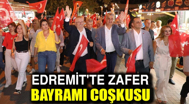 Edremit'te Zafer Bayramı coşkusu