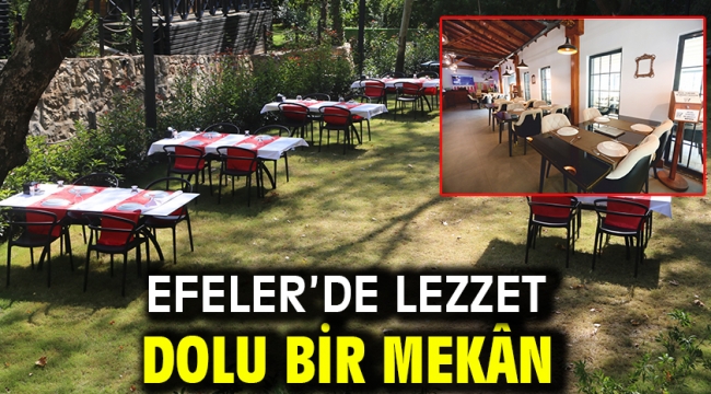 Efeler'de Lezzet Dolu Bir Mekân