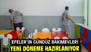Efeler'in Gündüz Bakımevleri Yeni Döneme Hazırlanıyor