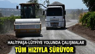 Halitpaşa-Lütfiye Yolunda Çalışmalar Tüm Hızıyla Sürüyor