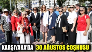 Karşıyaka'da 30 Ağustos coşkusu