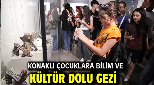 Konaklı çocuklara bilim ve kültür dolu gezi