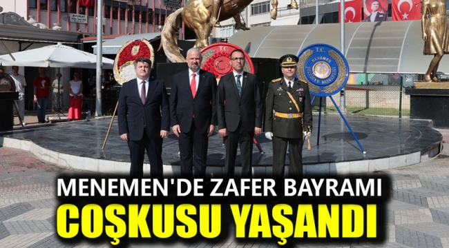 Menemen'de Zafer Bayramı coşkusu yaşandı