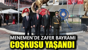 Menemen'de Zafer Bayramı coşkusu yaşandı