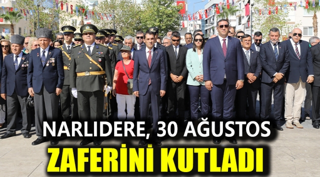 Narlıdere, 30 Ağustos Zaferini Kutladı