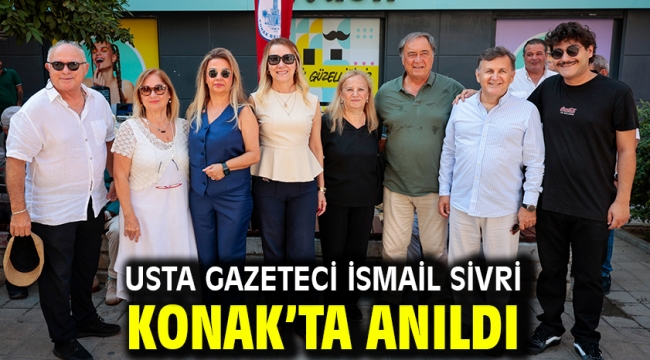 Usta gazeteci İsmail Sivri Konak'ta anıldı