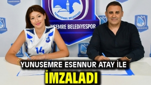 Yunusemre Esennur Atay İle İmzaladı