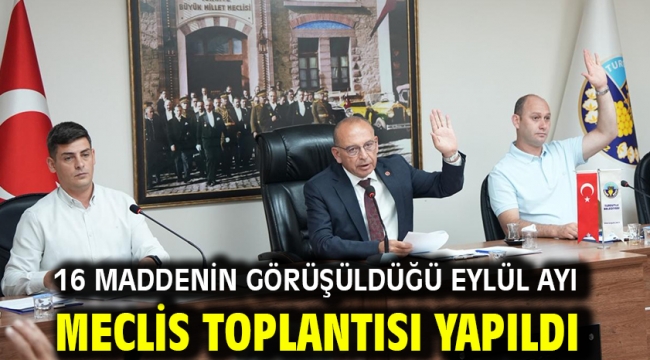 16 Maddenin Görüşüldüğü Eylül Ayı Meclis Toplantısı Yapıldı