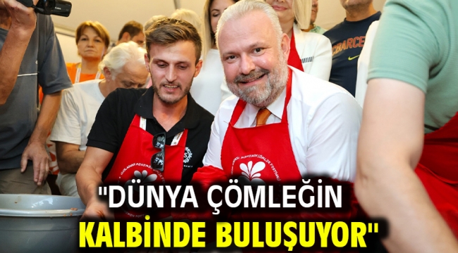 "Dünya çömleğin kalbinde buluşuyor"