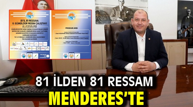 81 İlden 81 Ressam Menderes'te