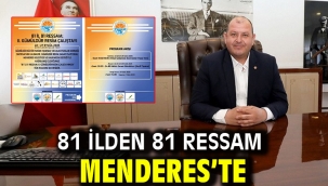 81 İlden 81 Ressam Menderes'te