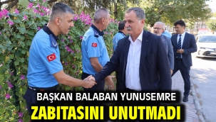 Başkan Balaban Yunusemre Zabıtasını Unutmadı