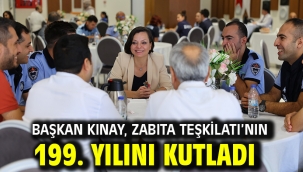 Başkan Kınay, Zabıta Teşkilatı'nın 199. Yılını Kutladı