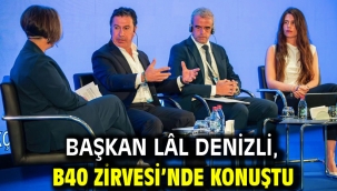 Başkan Lâl Denizli, B40 Zirvesi'nde Konuştu