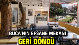 Buca'nın efsane mekânı geri döndü