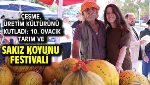 Çeşme, üretim kültürünü kutladı: 10. Ovacık Tarım ve Sakız Koyunu Festivali