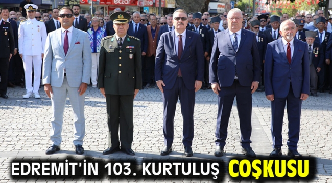 Edremit'in 103. Kurtuluş Coşkusu