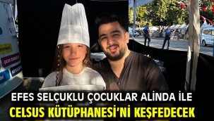 Efes Selçuklu Çocuklar Alinda ile Celsus Kütüphanesi'ni keşfedecek