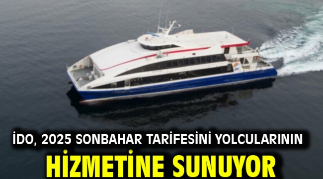 İDO, 2025 Sonbahar Tarifesini Yolcularının Hizmetine Sunuyor