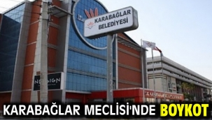 Karabağlar Meclisi'nde boykot