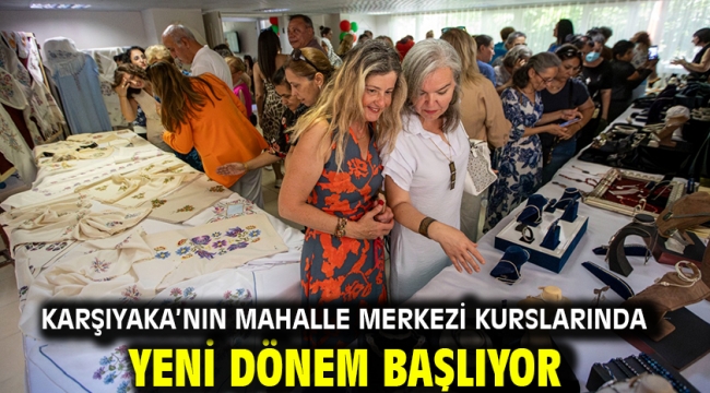 Karşıyaka'nın mahalle merkezi kurslarında yeni dönem başlıyor