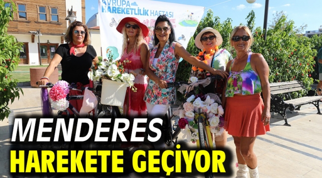 Menderes Harekete Geçiyor