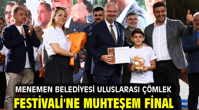 Menemen Belediyesi Uluslarası Çömlek Festivali'ne muhteşem final