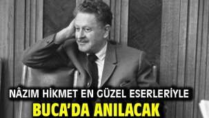 Nâzım Hikmet en güzel eserleriyle Buca'da anılacak