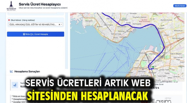 Servis ücretleri artık web sitesinden hesaplanacak