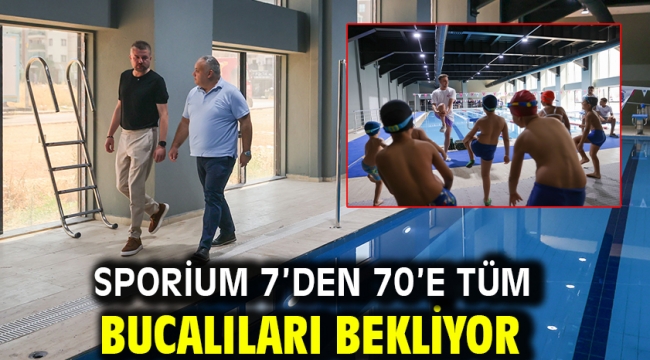 Sporium 7'den 70'e tüm Bucalıları bekliyor