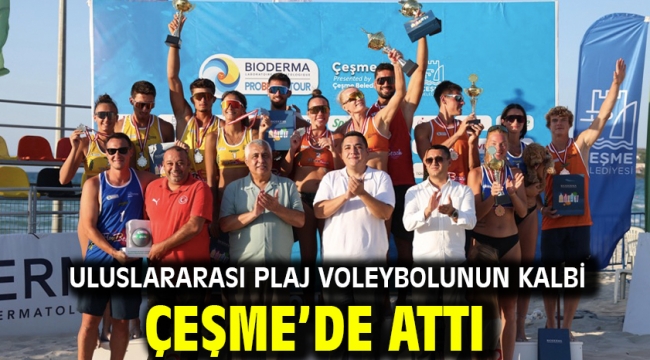 Uluslararası plaj voleybolunun kalbi Çeşme'de attı