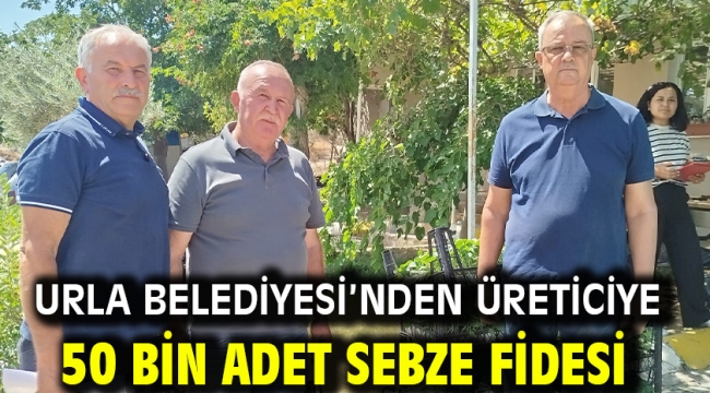 Urla Belediyesi'nden üreticiye 50 bin adet sebze fidesi