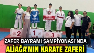 Zafer Bayramı Şampiyonası'nda Aliağa'nın Karate Zaferi