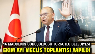 16 Maddenin Görüşüldüğü Turgutlu Belediyesi Ekim Ayı Meclis Toplantısı Yapıldı