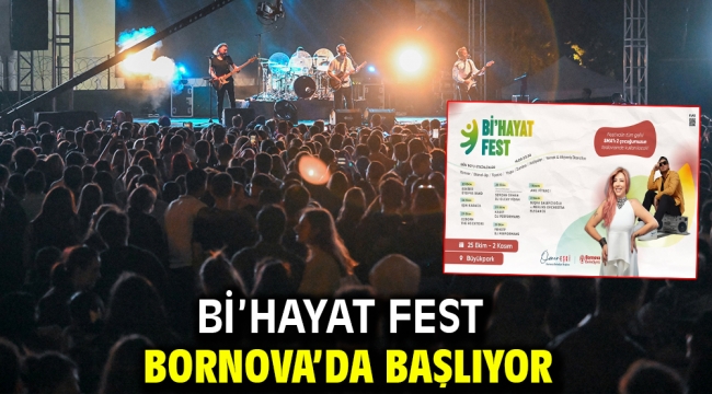 Bi'Hayat Fest Bornova'da başlıyor