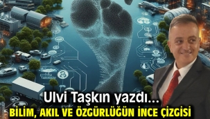 Bilim, Akıl ve Özgürlüğün İnce Çizgisi
