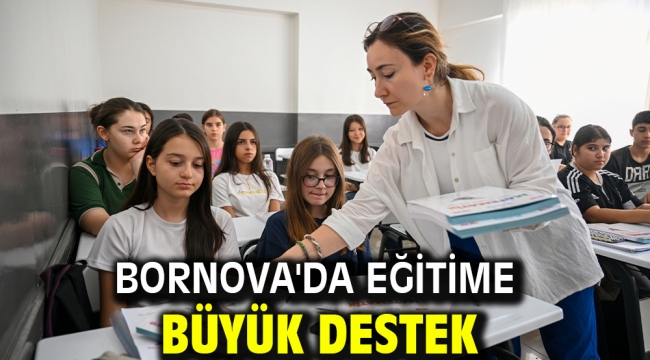 Bornova'da eğitime büyük destek