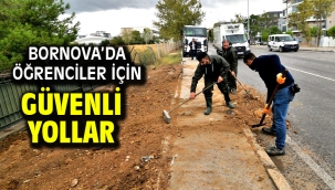 Bornova'da öğrenciler için güvenli yollar