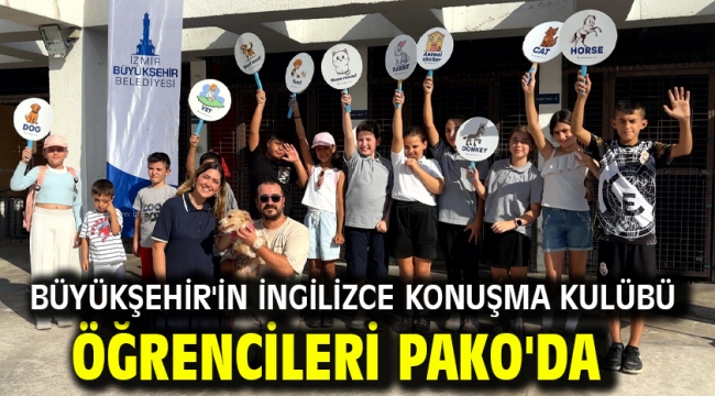 Büyükşehir'in İngilizce Konuşma Kulübü öğrencileri Pako'da