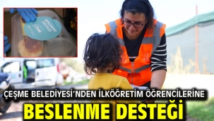 Çeşme Belediyesi'nden ilköğretim öğrencilerine beslenme desteği