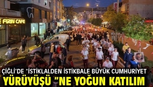Çiğli'de "İstiklalden İstikbale Büyük Cumhuriyet Yürüyüşü "ne yoğun katılım