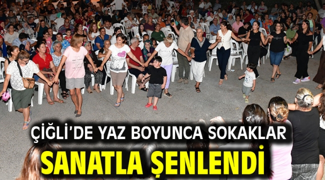 Çiğli'de yaz boyunca sokaklar sanatla şenlendi