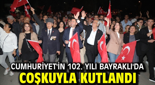 Cumhuriyet'in 102. Yılı Bayraklı'da Coşkuyla Kutlandı