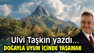Doğayla Uyum İçinde Yaşamak