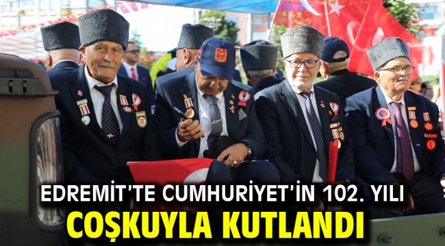 Edremit'te Cumhuriyet'in 102. Yılı Coşkuyla Kutlandı