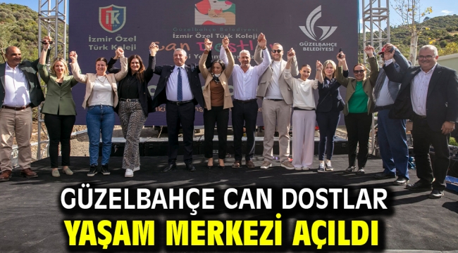 Güzelbahçe Can Dostlar Yaşam Merkezi Açıldı