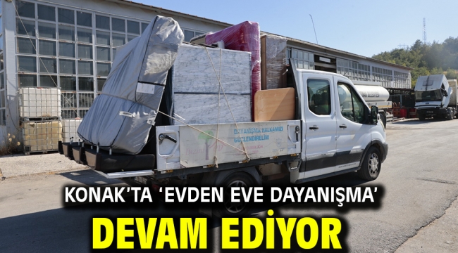 Konak'ta 'Evden Eve Dayanışma' devam ediyor