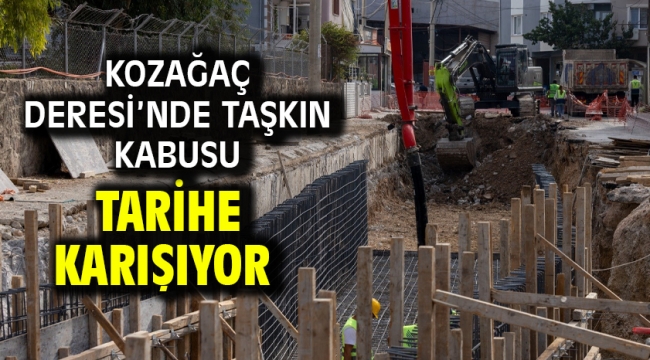 Kozağaç Deresi'nde taşkın kabusu tarihe karışıyor